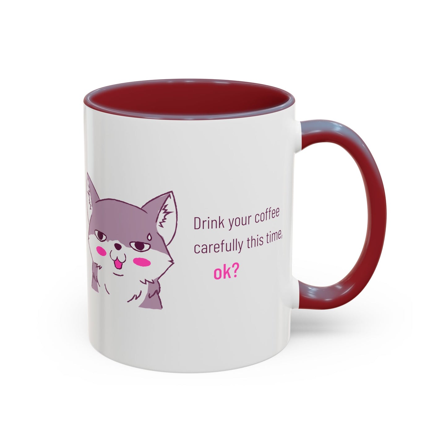 Accent Coffee Mug — Cute Shy Fox Design "Drink your coffee carefully this time, ok?"