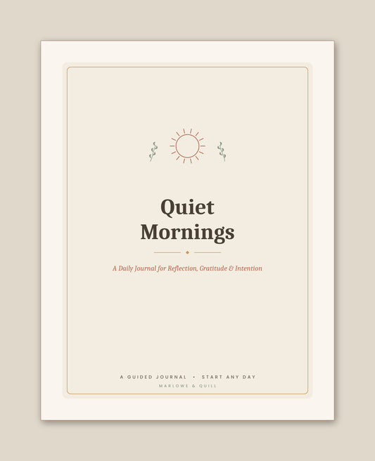 Quiet Mornings A Daily Journal for Reflection, Gratitude & Intention A G U I D E D J O U R N A L