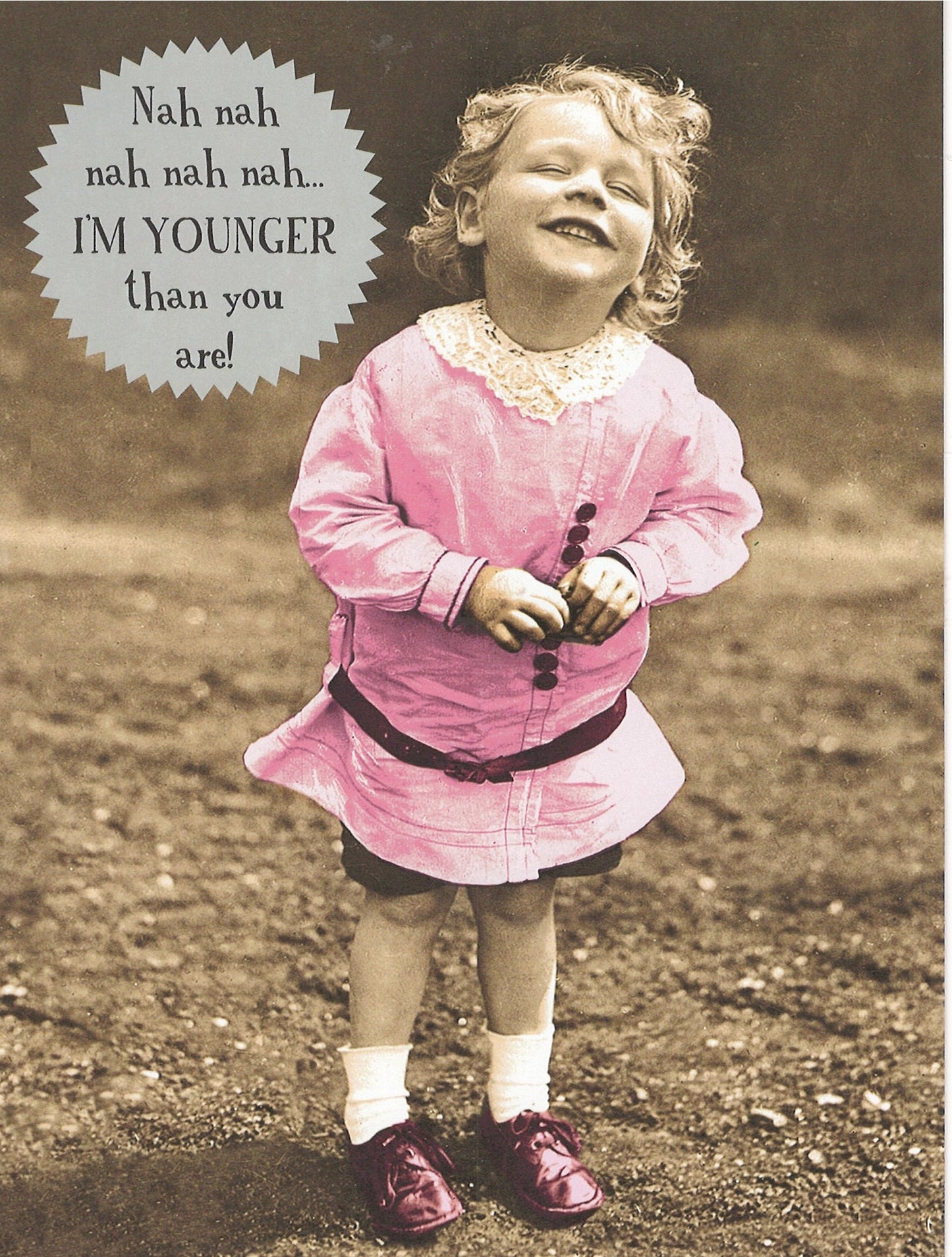 I'm Younger Birthday Card  - Birthday Card