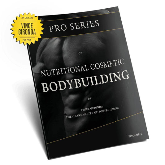 The Pro Series of Nutritional Bodybuilding by Vince Gironda