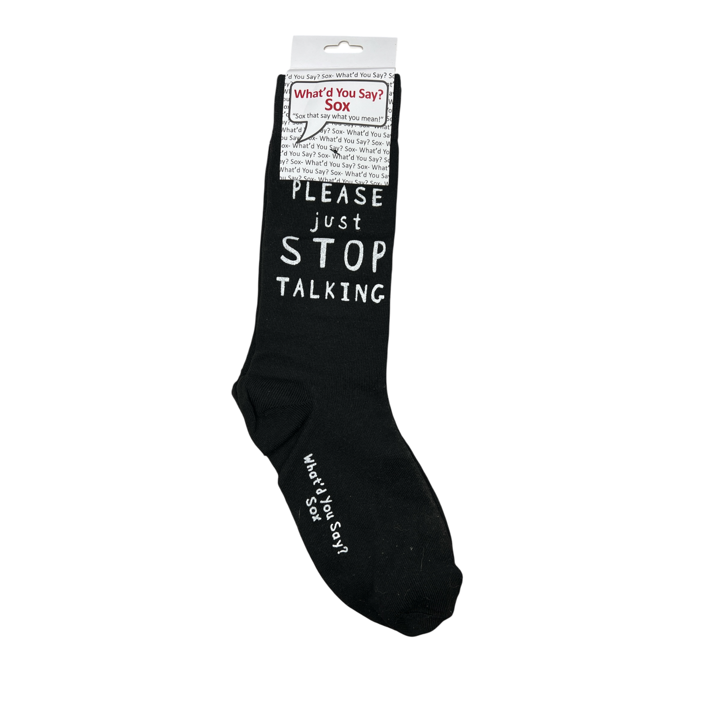 PLEASE just STOP TALKING Crew Socks